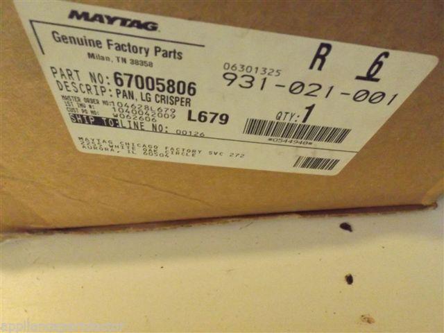 MAYTAG/AMANA REFRIGERATOR 67005806 PAN- LG CRISPER NEW IN BOX MAYTAG/AMANA REFRIGERATOR 67005806 PAN- LG CRISPER NEW IN BOX